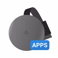 Apps for Chromecast & TV