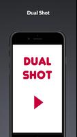 Dual Shot-poster