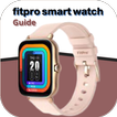 Fitpro Smart Watch Guide