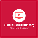 ICC CWC 2023 : Live Streaming APK