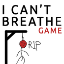 I can't breath: luck game APK
