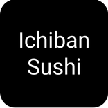 Ichiban Sushi