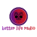 better life radio APK