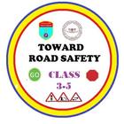 Toward Road Safety Class 3-5 ikon