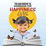 6th to 8th : TEACHER'S HANDBOOK FOR HAPPINESS آئیکن