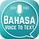 Bahasa Voice Speech to Text &  APK
