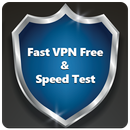 APK Fast VPN Free : Ultimate Free VPN & Speed Test