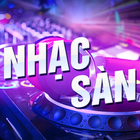 Nhạc Sàn - DJ - Remix biểu tượng