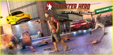 Gangster Hero City Thug Crime