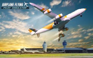 Flight Pilot- Airplane Games poster