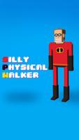 Physical Silly Walker Affiche