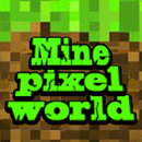 Monde des pixels de la mine APK