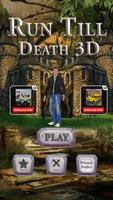 Run Till Death 3D Affiche