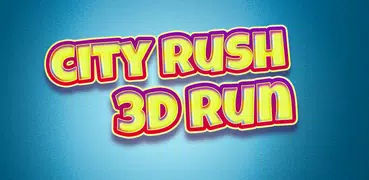 City Rush 3D Run