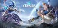 How to download Yeager: Hunter Legend for Android