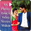 My Photo Tamil Lyrical Video Status Maker