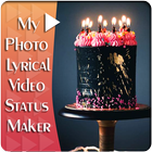 My Photo Birthday Lyrical Video Status Maker biểu tượng
