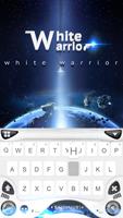 White Warrior Tema de teclado Poster