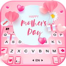 Tema Keyboard Happy Mothers Da APK