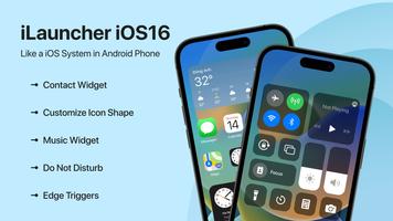 Launcher iOS16 - iLauncher Poster