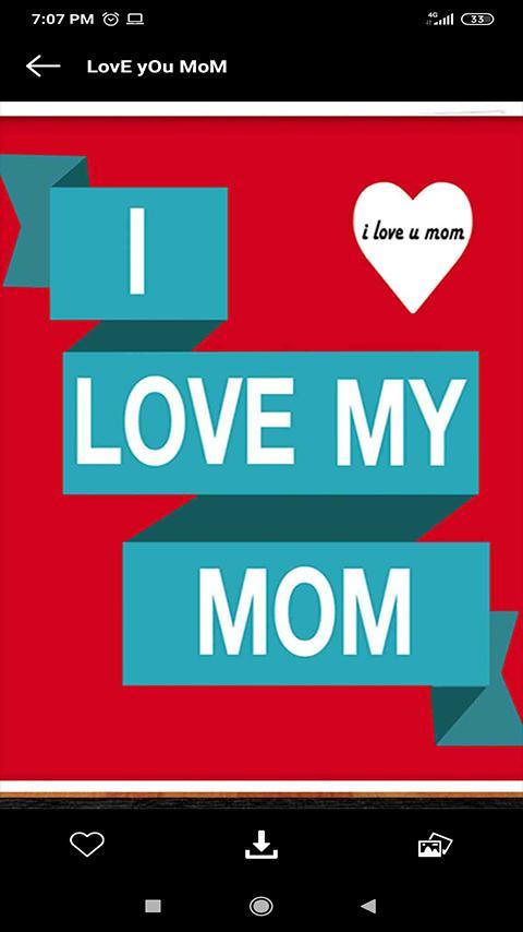 Love You Mom Pics 21 For Android Apk Download Love You Mom Pics 21 For Android Apk Download
