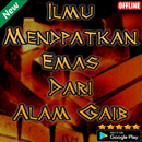 Ilmu Mendpatkan Emas Dari Alam Gaib APK