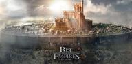 How to Download Rise of Empires: Ice and Fire for Android