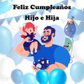 Feliz Cumpleaños Hijo e Hija
