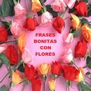Flores y Frases Bonitas APK