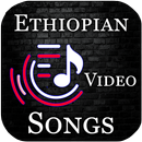 Ethiopian music video -Amharic Music video & song APK