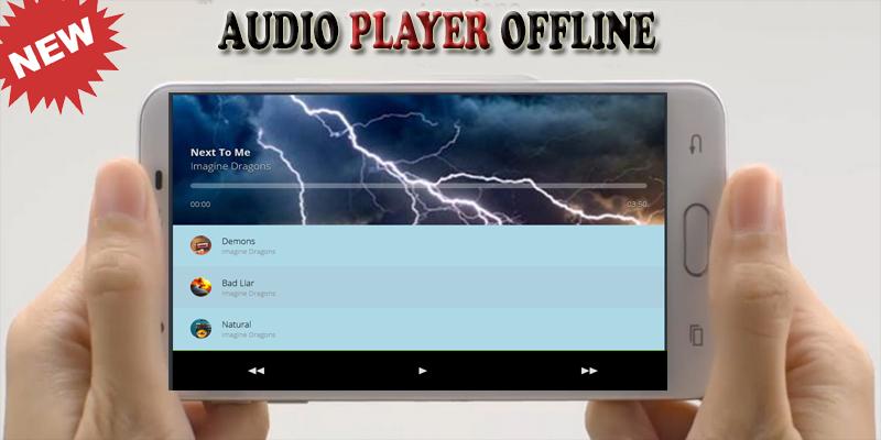 Play offline. Imagine Dragons Audio. Offline Player.