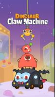 Dinosaur Claw Machine:for kids پوسٹر