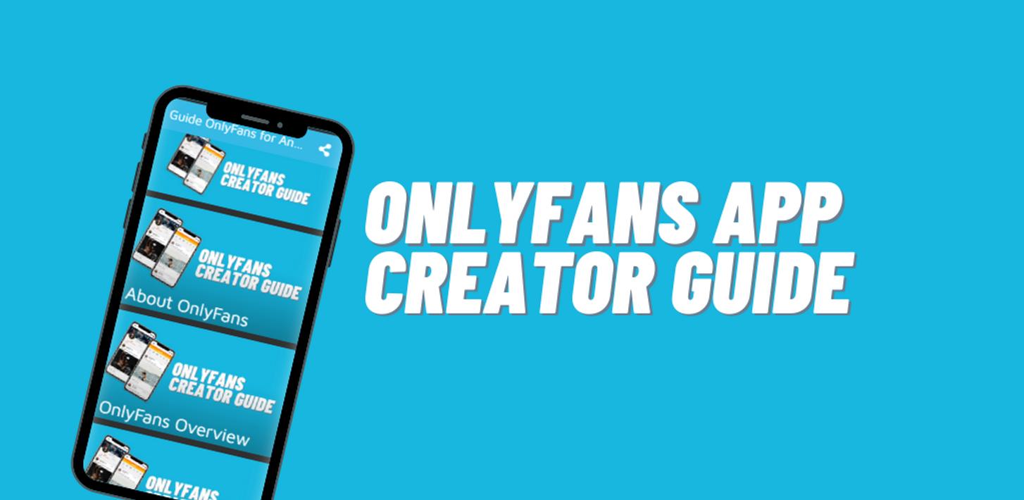Onlyfans Creator 💋 Guide Content Ideas for Android - APK ...