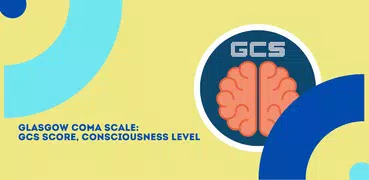 Glasgow Coma Scale (GCS) Score