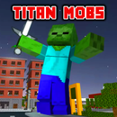 Mod Titans Mobs pour mcpe APK
