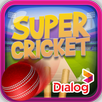 Dialog Super Cricket APK