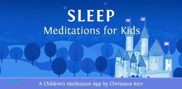 Sleep Meditations for Children at Bedtime
