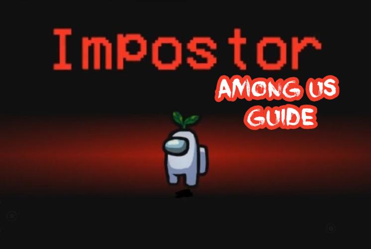 Among Us Impostor Guide For Android Apk Download