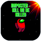 Imposter - Kill or be Killed. icon