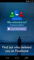 Who unfriended me? Affiche