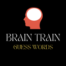 Brain Train - Guess Words APK