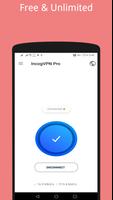 Incog VPN PRO- Free Premium Unlimited Proxy & VPN Plakat