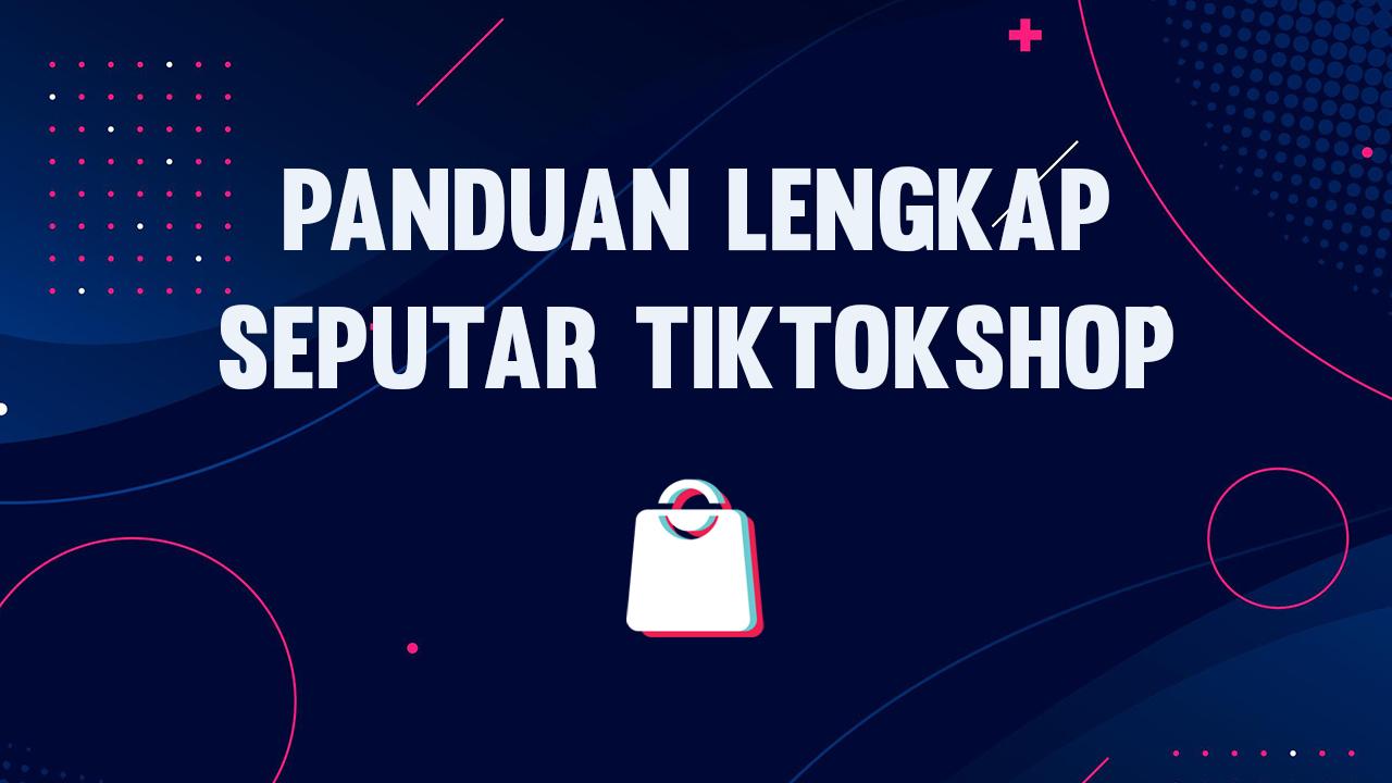 Daftar Tiktok Shop Affiliate Cara Mendaftar Tiktok Shop安卓下载,安卓版APK | 免费下载