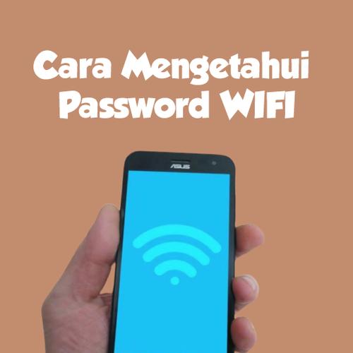 Cara Mengetahui Password Wifi Di Android For Android Apk