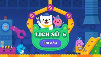 Tro Choi Lich Su 6 poster