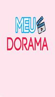 Meu Dorama 海报