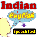 Indian English Speech To Text ~Speak As Indian] APK