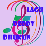 LAGU DEDDY DHUKUN
