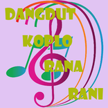 DANGDUT KOPLO RANA RANI