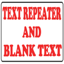 Text Repeater & Blank Text APK